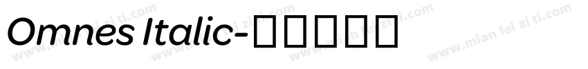 Omnes Italic字体转换
